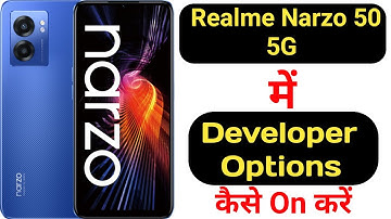 How to enable developer options in Realme Narzo 50 5G || Realme Narzo 50 5G developer options ||