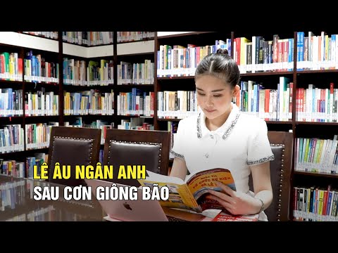 Video Lê Âu Ngân Anh: 