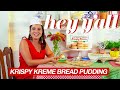 Ivy Creates an Easy Dessert with Leftover Doughnuts | Krispy Kreme Bread Pudding | Hey Y&#39;all