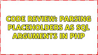 Code Review: Parsing Placeholders as SQL Arguments in PHP (3 Solutions!!)