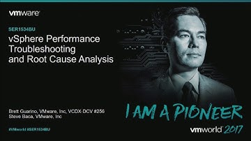 VMworld 2017 SER1534BUR - VMware vSphere Performance Troubleshooting and Root Cause Analysis