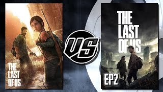 The Last Of Us Game VS HBO | Episode 2