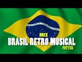 MIX BRASIL RETRO MUSICAL