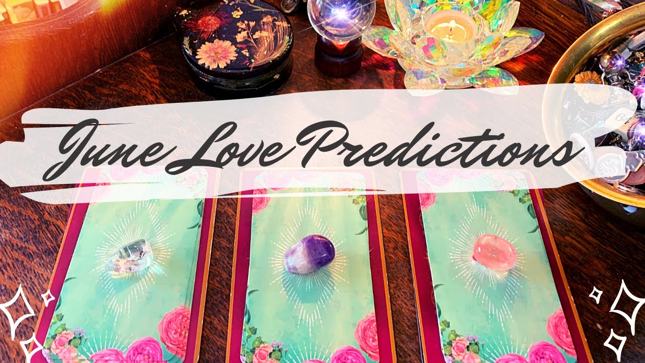 Pick a Card 😍 Love Predictions For June 2020