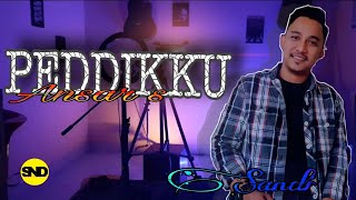 Video thumbnail of "PEDDIKU - ANSAR S | Cover By SANDI"