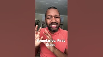 Boundaries: First Steps #shorts