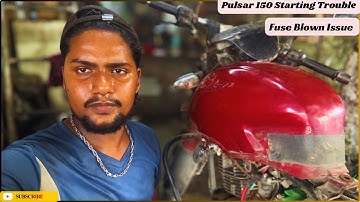 Bajaj Pulsar 150 Engine Starting Problem | Fuse Blown Issue | CDI Faulty Symptoms