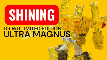 Dr Wu DW-E23S Scanning Limited Edition Tactical Commander Transformers Shining Ultra Magnus micro