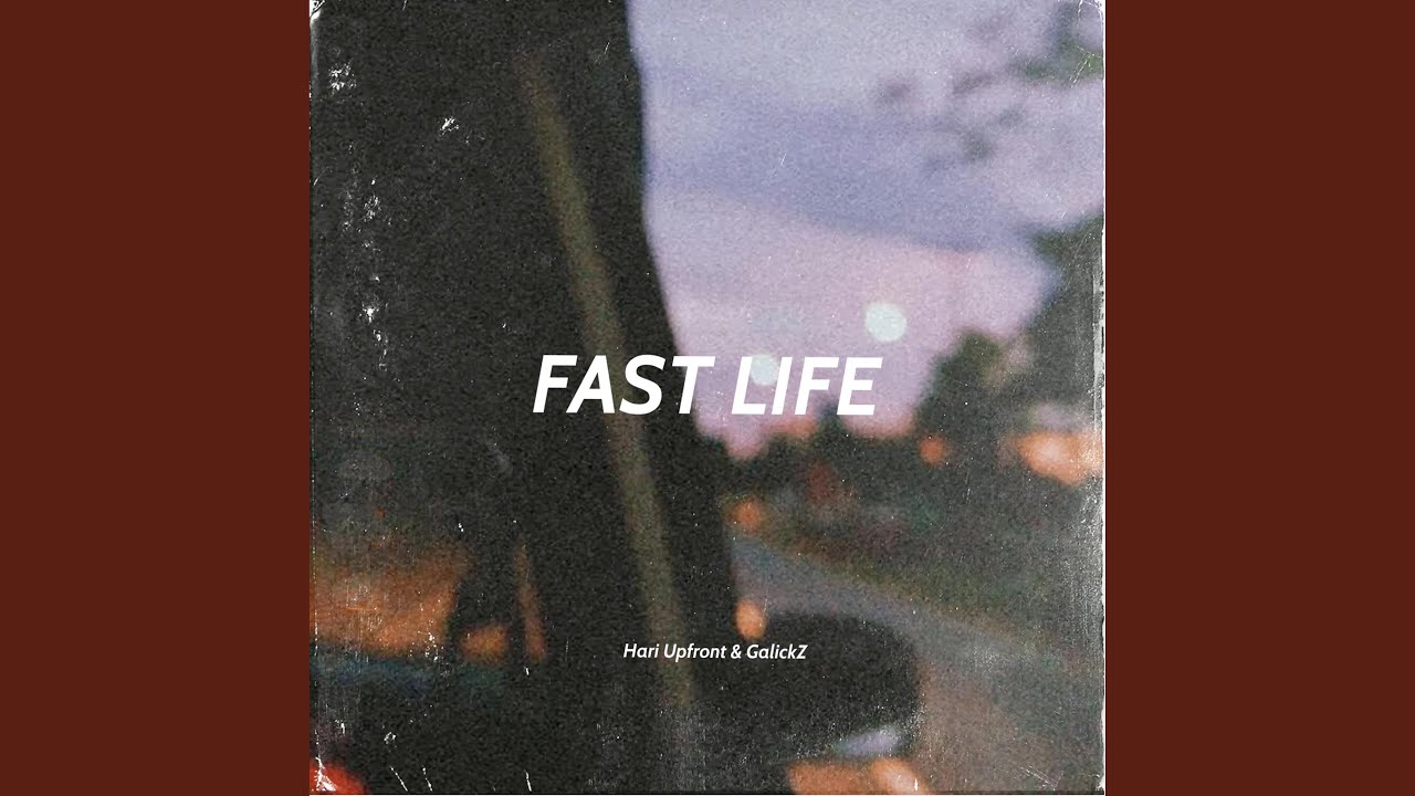 Fast Life YouTube