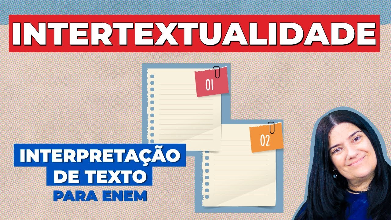 INTERTEXTUALIDADE: Questões Resolvidas sobre Comparação de Textos ...
