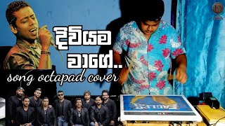 diwiyama wage|දිවියම වාගේ song Octapad Cover in sri lanka Player Hasindu Nimalka