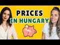 🇭🇺 💸 How prices changed lately in Hungary? [Hungarian with Sziszi Podcast]