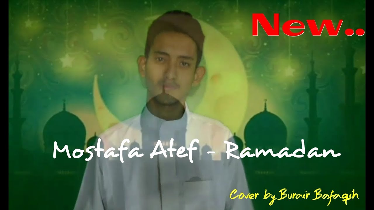 Mostafa Atef | RAMADAN - Lirik & Terjemahan [cover] - YouTube