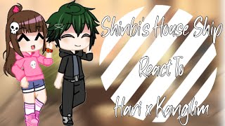 Shinbi's House Ship React To Hari x Kanglim||Shinbi's House Gacha