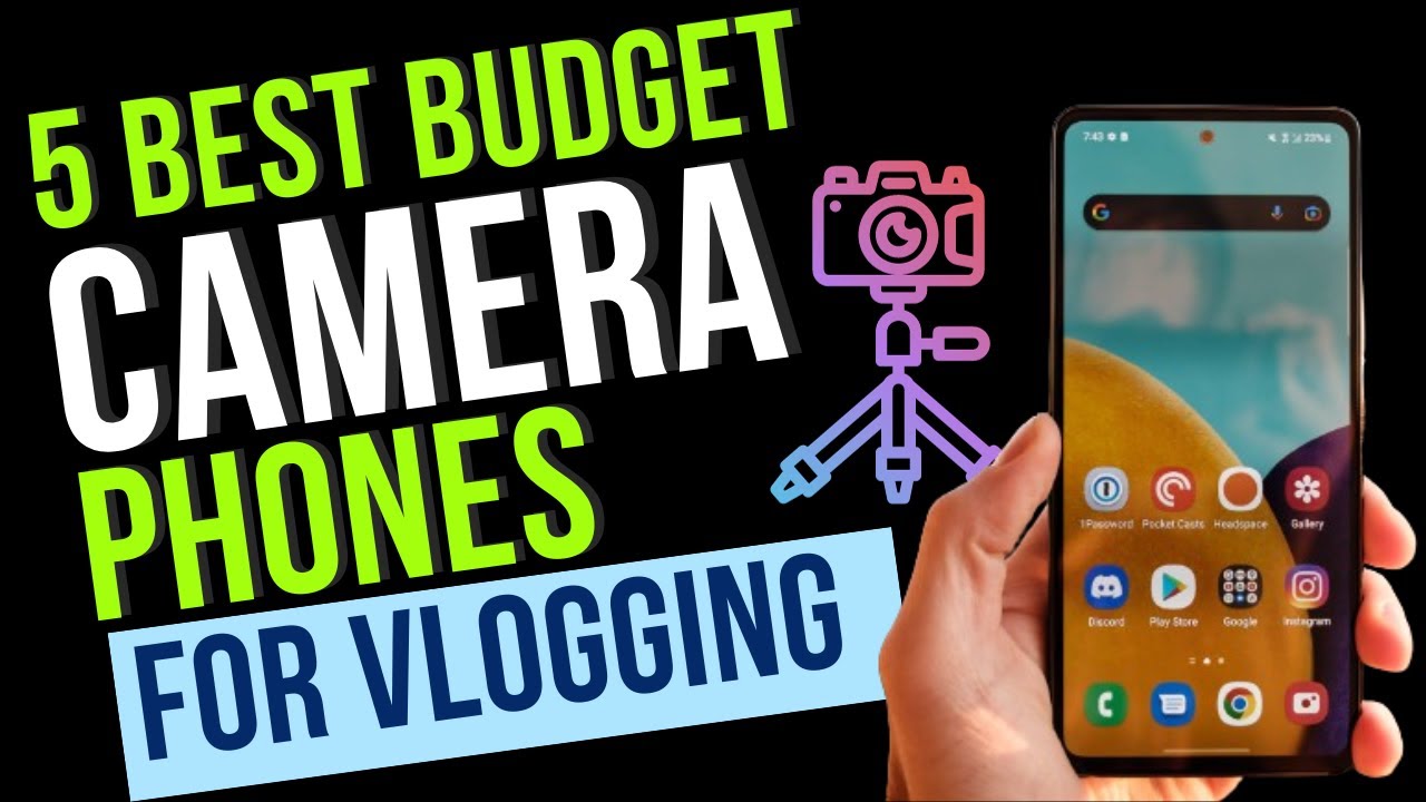 Top Affordable Smartphones With the Best Camera - Dignited