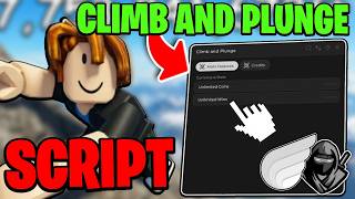 🔥OP | Roblox Climb And Plunge 🧗 SCRIPT! - INF Money - MORE!