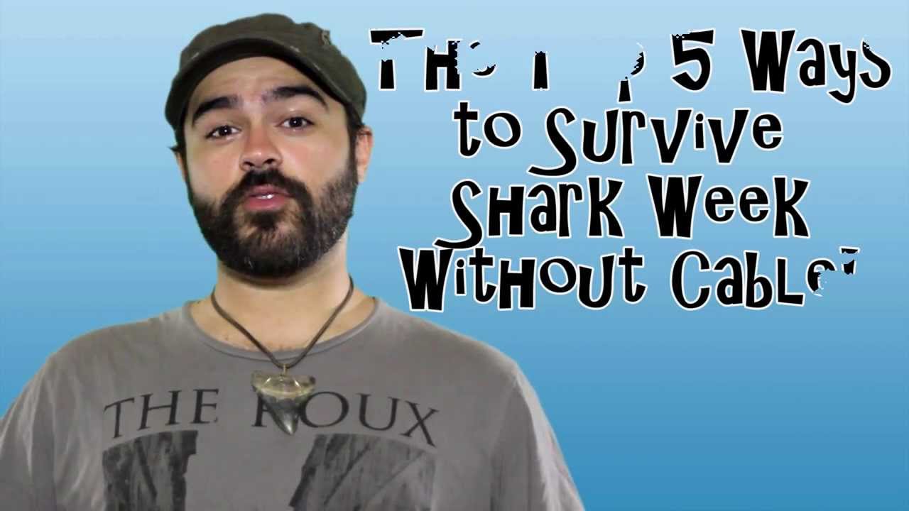 Top 5 Ways to Survive Shark Week Without Cable - YouTube