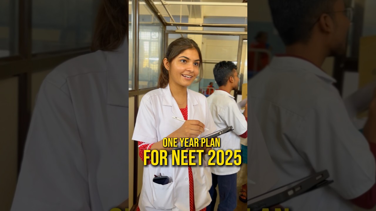 One Year Plan for NEET 2025 in 60 Seconds 🔥👩‍⚕️