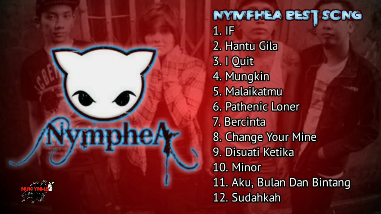 Full Best Song NYMPHEA Terbaik - YouTube