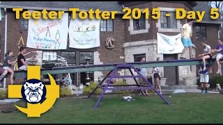 Lambda Chi Alpha Teeter Totter 2015 - Day 5 Net Worth