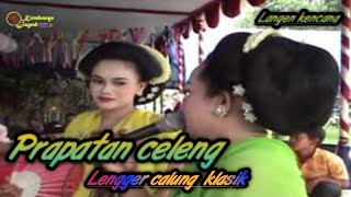 Prapatan celeng  - lengger CALUNG  langen kencana