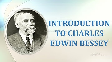 Introduction to Charles Edwin Bessey