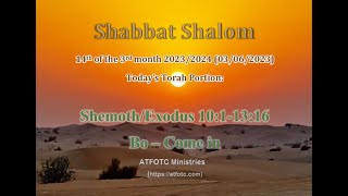 Shemoth/Exodus 10:1-13:16 – Bo – Come in – 14th of the 3rd month 2023/2024 (03/06/2023)