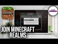 How To Join Realms In Minecraft