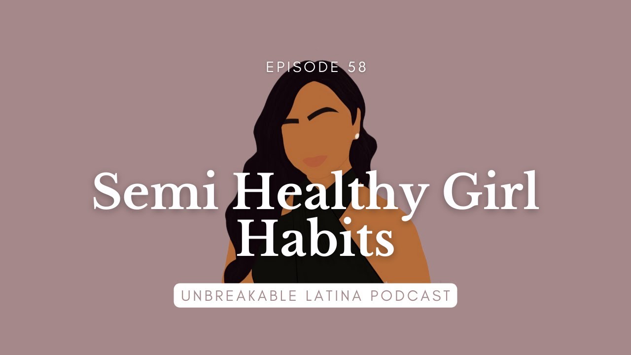 Semi Healthy Girl Habits - YouTube