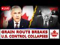SHOCK: Canada Bypasses U.S. Grain Ports. Carney Turns Trump’s Tariffs Into America’s Crisis