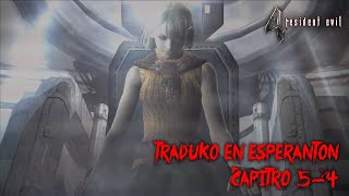 Resident Evil 4 UHD – Ĉapitro 5-4 (PC, Esperanto)