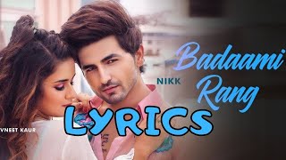 Badami rang lyrics - nikk ft. avneet ...