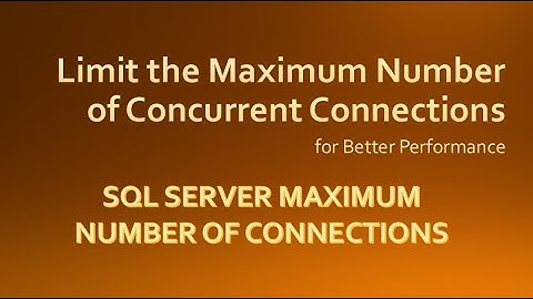 Can we restrict the number of connections to a database in SQL Server?