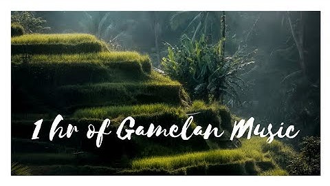 Gamelan Study Music - 1 Hr