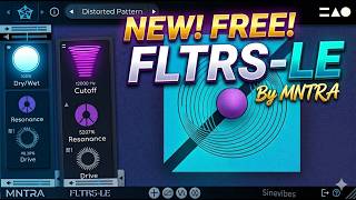 NEW FREE Filter Plugin 💥 FLTRS-LE by MNTRA