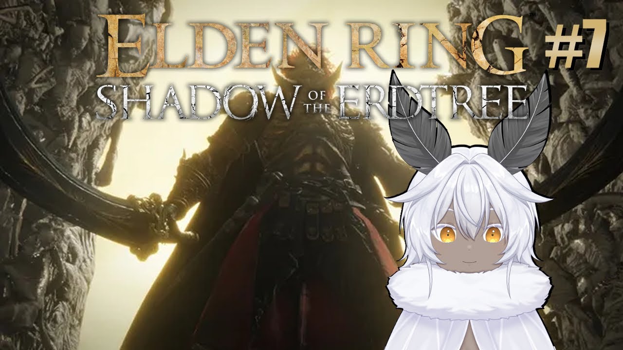 Elden Ring Shadow of the Erdtree #7 FINALIE [Shiroga Rin]