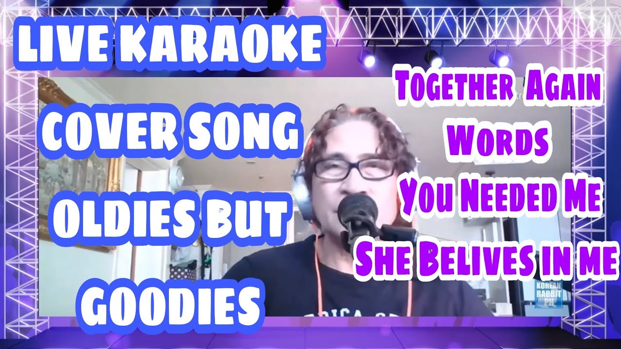 LIVE KARAOKE COVER SONGS OLDIES BUT GOODIES YouTube