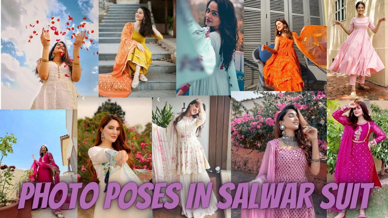 Photo Poses For Girls In Salwar Suit/ Selfie Poses In Salwar Suit/ Photo  Poses For Punjabi Girls - YouTube