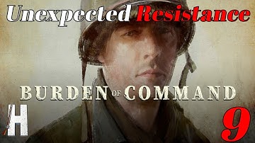 Burden of Command | Unexpected Resistance | Sneak Peek | Part 9