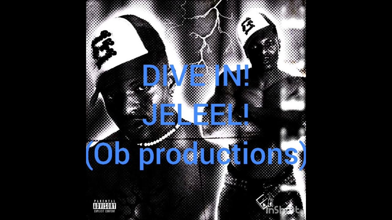 DIVE IN! JELEEL! YouTube
