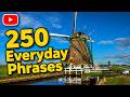 Learn Dutch Fast: 250 Common Phrases for Beginners (Audio Lesson)