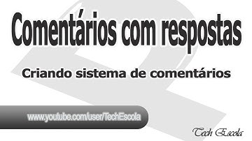 Como criar um sistema de comentários com respostas utilizando PHP/jQuery - Aula 4