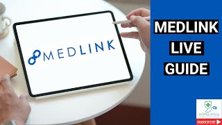 Medlink LIVE guide