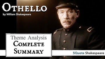 Othello: Theme Analysis