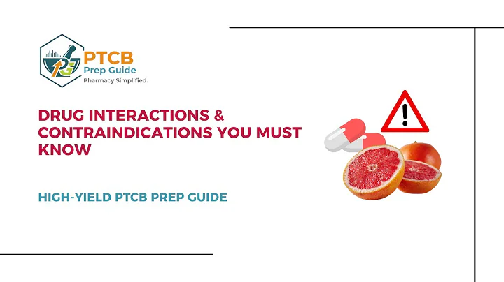 Drug Interactions & Contraindications You MUST Know as a Pharmacy Tech for PTCB
