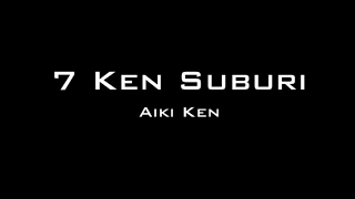 Aikido 7 Ken Suburi - Basic Sword Forms