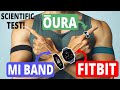 Scientific sleep test  oura fitbitgoogle mi band more  better