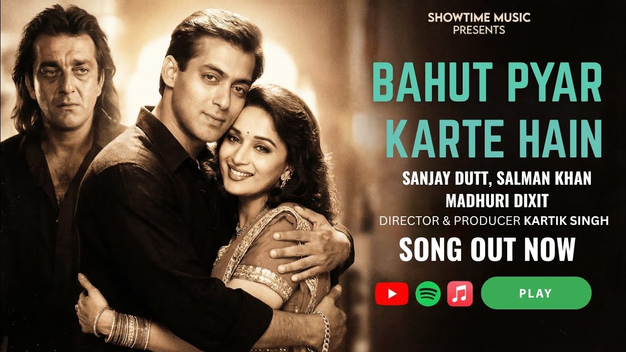 Bahut Pyar Karte Hain | Sanjay Dutt, Salman Khan & Madhuri Dixit | New Hindi Song | Saajan