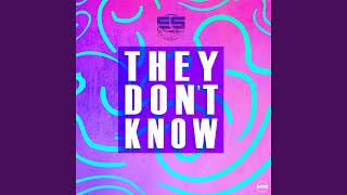 They Don't Know