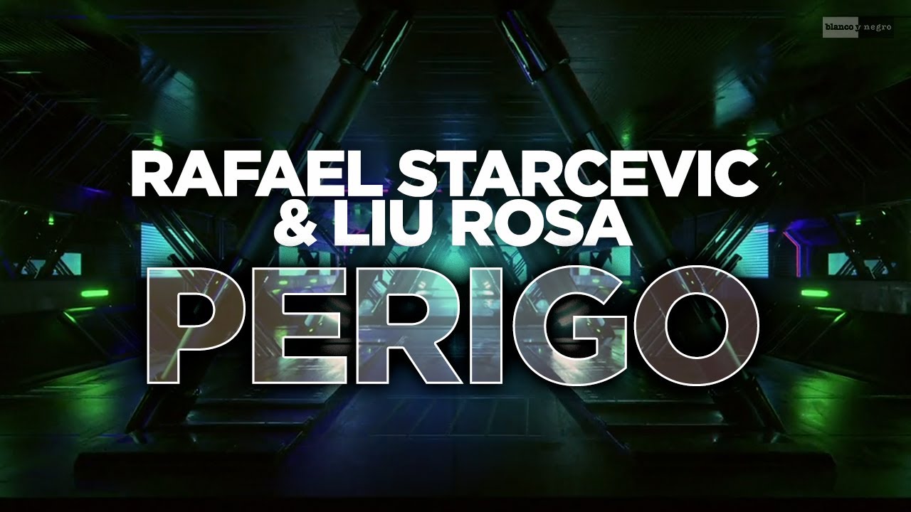 Download Rafael Starcevic & Liu Rosa - Perigo (Official Audio) | #Electro #Pop